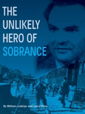 The Unlikely Hero Of Sobrance