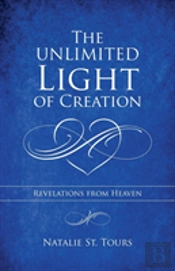 The Unlimited Light Of Creation