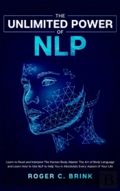 The Unlimited Power Of Nlp