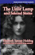 The Unlit Lamp And Selected Stories