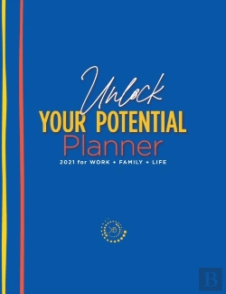 Bertrand.pt - The Unlock Your Potential Planner - 2021 For Work + Family + Life
