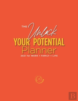 Bertrand.pt - The Unlock Your Potential Planner - 2021 For Work + Family + Life