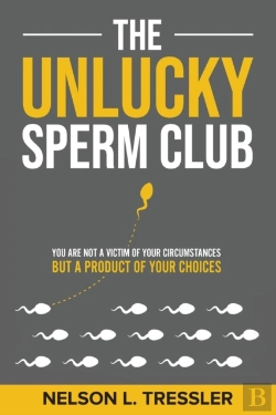 Bertrand.pt - The Unlucky Sperm Club: You Are Not A Vi