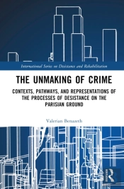 The Unmaking Of Crime