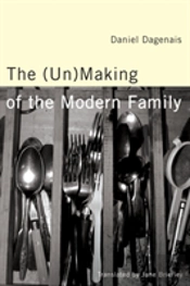 The (Un)Making Of The Modern Family