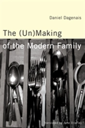 The (Un)Making Of The Modern Family