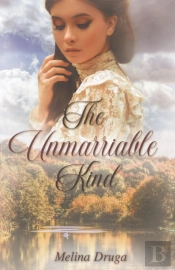 The Unmarriable Kind