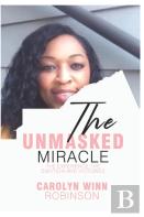 The Unmasked Miracle