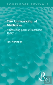 The Unmasking Of Medicine