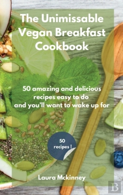 Bertrand.pt - The Unmissable Vegan Breakfast Cookbook