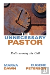 The Unnecessary Pastor