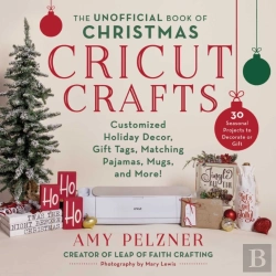 Bertrand.pt - The Unofficial Book Of Christmas Cricut Crafts