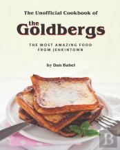The Unofficial Cookbook Of The Goldbergs