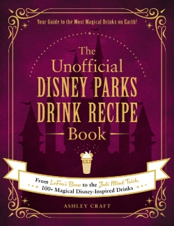 Bertrand.pt - The Unofficial Disney Parks Drink Recipe Book