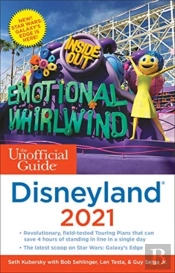 The Unofficial Guide To Disneyland 2021