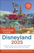 The Unofficial Guide To Disneyland 2025