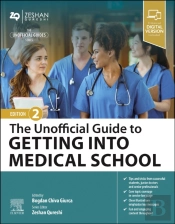 The Unofficial Guide To Getting Into Medical School