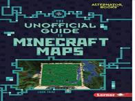 The Unofficial Guide To Minecraft Maps