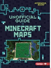The Unofficial Guide To Minecraft Maps