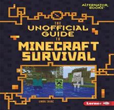 The Unofficial Guide To Minecraft Survival