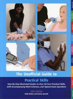 Bertrand.pt - The Unofficial Guide To Practical Skills: Core Practical Skills Curriculum Covered