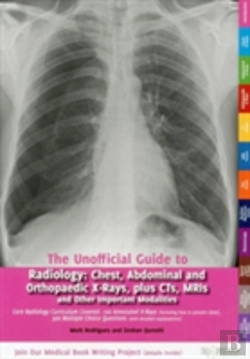 Bertrand.pt - The Unofficial Guide To Radiology: Chest, Abdominal, Orthopaedic X Rays