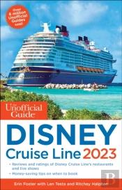 The Unofficial Guide To The Disney Cruise Line 2023