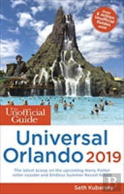 The Unofficial Guide To Universal Orlando 2019