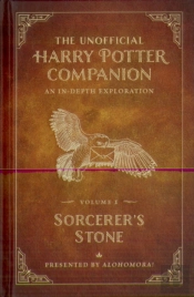 The Unofficial Harry Potter Companion Volume 1: Sorcerer'S Stone