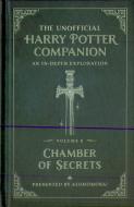 The Unofficial Harry Potter Companion Volume 2: Chamber Of Secrets
