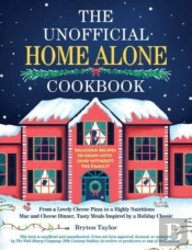 The Unofficial Home Alone Cookbook