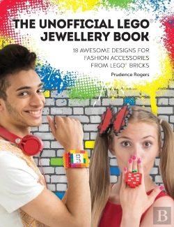 Bertrand.pt - The Unofficial Legoâ® Jewelry Book