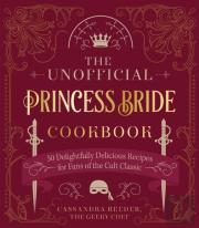The Unofficial Princess Bride Cookbook