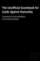 The Unofficial Scorebook For Cards Against Humanity