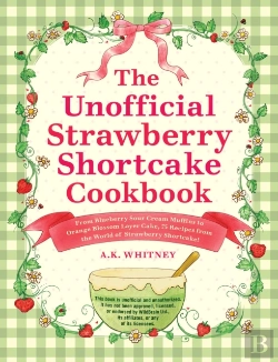 Bertrand.pt - The Unofficial Strawberry Shortcake Cookbook