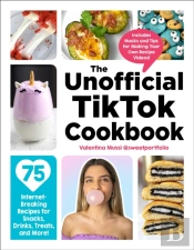 The Unofficial Tiktok Cookbook