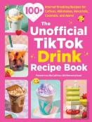 The Unofficial Tiktok Drink Recipe Book
