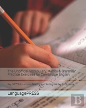 The Unofficial Vocabulary, Words & Grammar Practice Exercises For Cambridge English