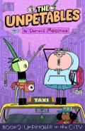 The Unpetables (Book 2): Unpetable In The City