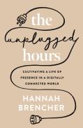 The Unplugged Hours