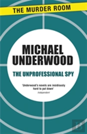The Unprofessional Spy
