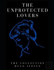 The Unprotected Lovers