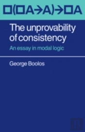 The Unprovability Of Consistency