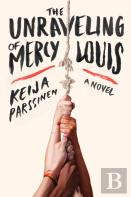 The Unraveling Of Mercy Louis