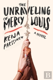 The Unraveling Of Mercy Louis
