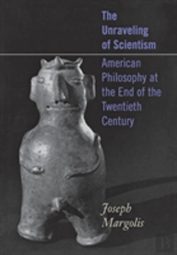 Bertrand.pt - The Unraveling Of Scientism