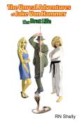The Unreal Adventures Of Jake Von Hammer - The Brat Life