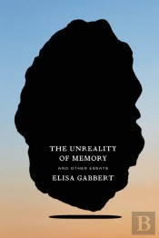 The Unreality Of Memory