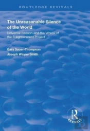 The Unreasonable Silence Of The World