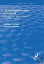 The Unreasonable Silence Of The World